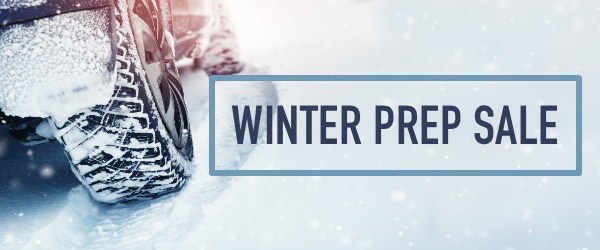 Winter Prep Sale is ON NOW!