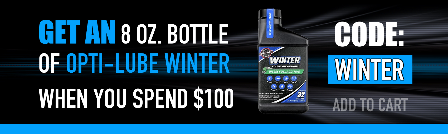 2026 Winter Prep Sale Get an Opti-Lube Winter 8oz Bottle